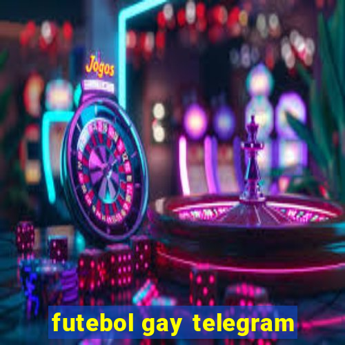 futebol gay telegram